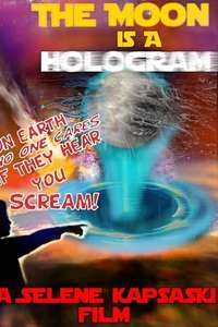 The Moon is a Hologram - Posters