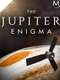 The Jupiter Enigma
