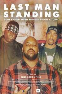 Last Man Standing: Suge Knight and the Murders of Biggie & Tupac - Poster