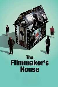 The Filmmaker's House - Poster