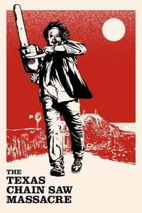 The Texas Chain Saw Massacre - Poster