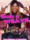 Bob N Weave