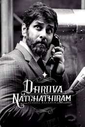 Dhruva Natchathiram: Chapter One - Yuddha Kaandam