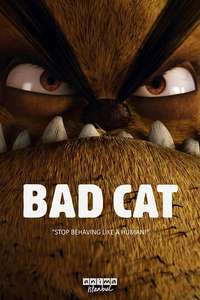 Bad Cat - Posters
