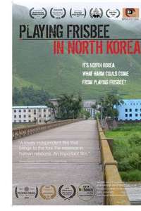 Playing Frisbee in North Korea - Poster