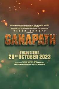Ganapath - A Hero Is Born - Poster