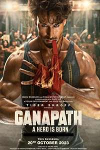 Ganapath - A Hero Is Born - Poster