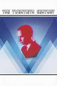 The Twentieth Century - Posters