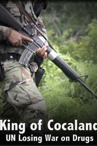 King of Cocaland UN Losing War on Drugs - Poster