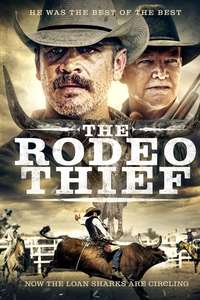 The Rodeo Thief - Poster
