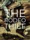 The Rodeo Thief