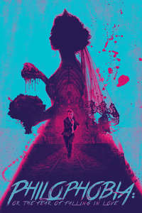 Philophobia: or the Fear of Falling in Love - Poster