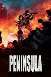Peninsula (Train to Busan 2) - Poster