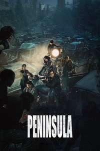 Peninsula (Train to Busan 2) - Poster