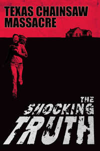 Texas Chainsaw Massacre: The Shocking Truth - Poster