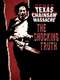 Texas Chainsaw Massacre: The Shocking Truth