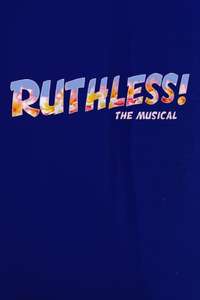 Ruthless! - Poster