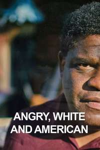 Angry  White and American - Poster