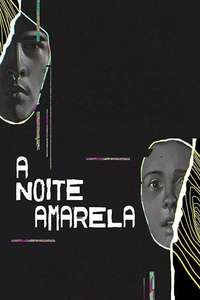 A Noite Amarela - Poster