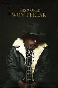 This World Won't Break - Poster