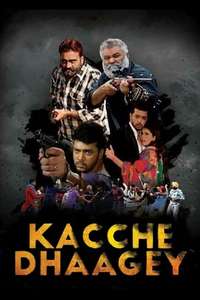 Kacche Dhaagey - Poster