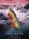 Deep Water: The Real Story