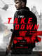 The Take Down