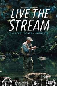 Live The Stream: The Story of Joe Humphreys - Poster