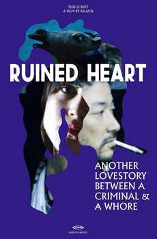 Ruined Heart: Another Love Story Between A Criminal & A Whore