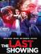 The Last Showing