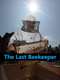 The Last Beekeeper