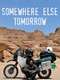 Somewhere Else Tomorrow