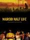 Nairobi Half Life