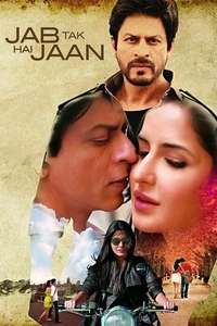 Jab Tak Hai Jaan - Poster
