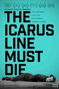 The Icarus Line Must Die - Poster