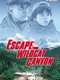 Escape from Wildcat Canyon