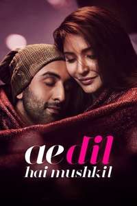 Ae Dil Hai Mushkil - Poster