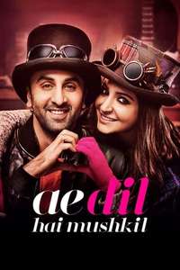 Ae Dil Hai Mushkil - Poster