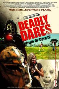 Deadly Dares: Truth or Dare Part IV - Poster