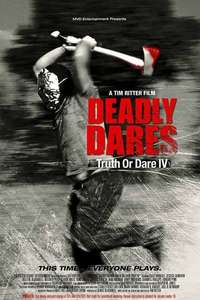 Deadly Dares: Truth or Dare Part IV - Poster