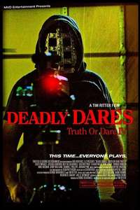 Deadly Dares: Truth or Dare Part IV - Poster