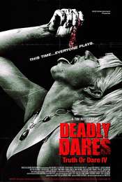 Deadly Dares: Truth or Dare Part IV