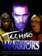 Techno Warriors