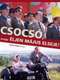 Csocsó  avagy éljen május elseje!