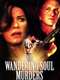 The Wandering Soul Murders