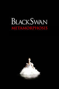Black Swan: Metamorphosis - Poster