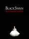 Black Swan: Metamorphosis