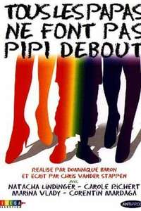 Tous les papas ne font pas pipi debout - Poster