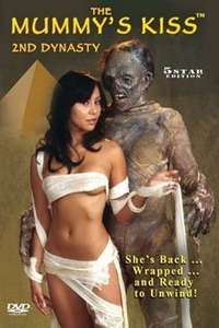 The Mummy's Kiss: 2nd Dynasty - Poster