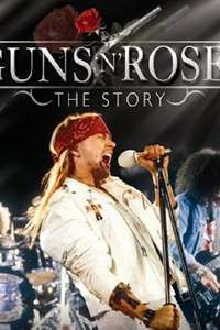 Guns N' Roses: The Story - Poster
